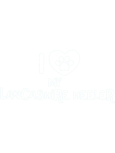 I love my lancashire heeler dog - simple white text with pawheart Active .png