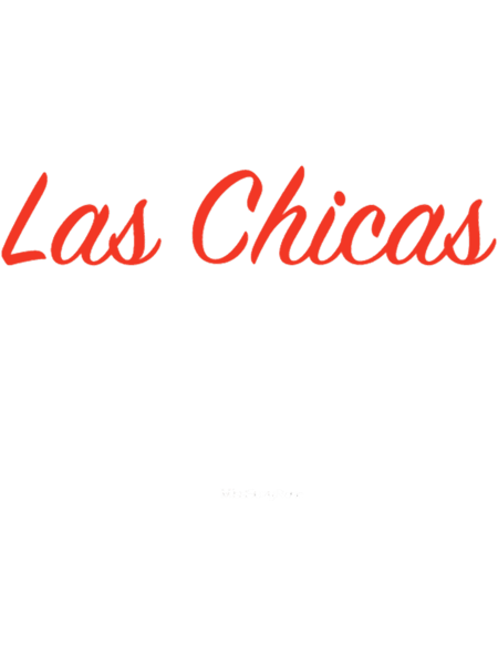 Slogan Print Las Chicas Sassy Print.png