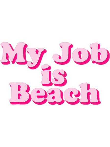 my job is beach.png