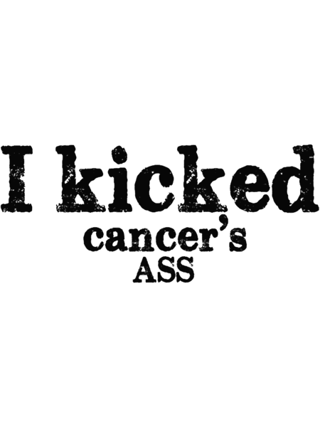 I kicked cancer_s ass (1).png
