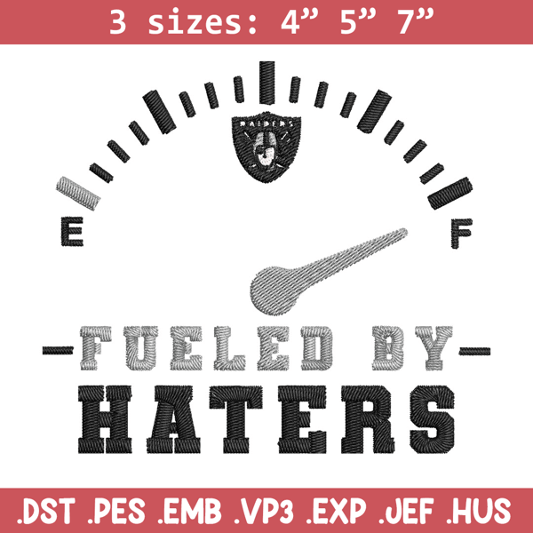 Fueled By Haters Las Vegas Raiders embroidery design, Las Vegas Raiders embroidery, NFL embroidery, sport embroidery..jpg