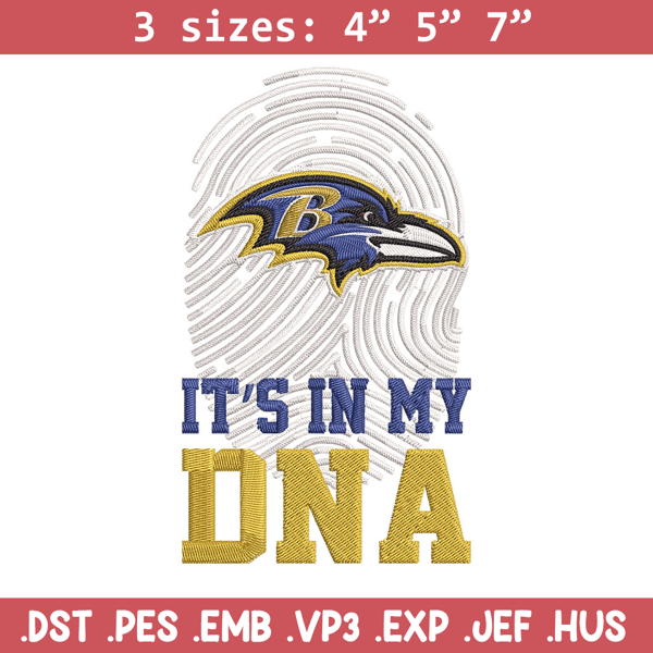 It's In My Dna Baltimore Ravens embroidery design, Baltimore Ravens embroidery, NFL embroidery, Logo sport embroidery..jpg