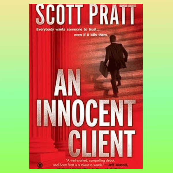 Joe-Dillard-1_-Pratt_-Scott-An-Innocent-Client-_1_.png