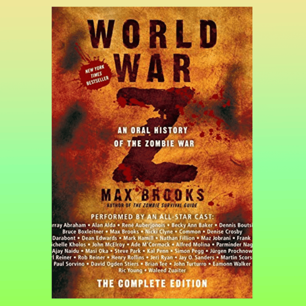 Brooks_-Max-World-War-Z_-An-Oral-History-of-the-Zombie-War.png