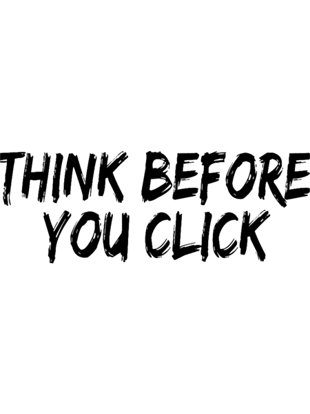 Think Before You Click.png