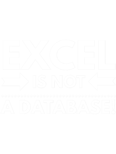 Excel is not a database.png