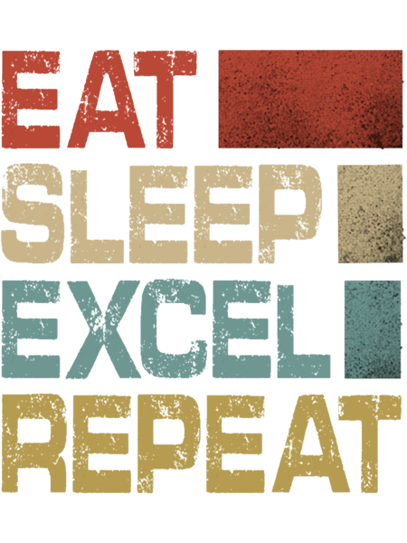 Vintage Retro Eat Sleep Excel Repeat Gift Funny Excel .png