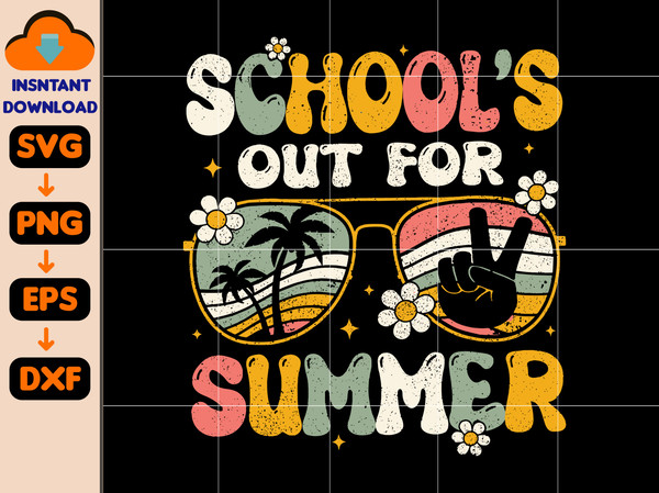 Schools Out For Summer Svg, Happy Last Day Of School Svg, Summer Holiday Svg, End Of the School Year Svg, Classmates Matching Svg.jpg