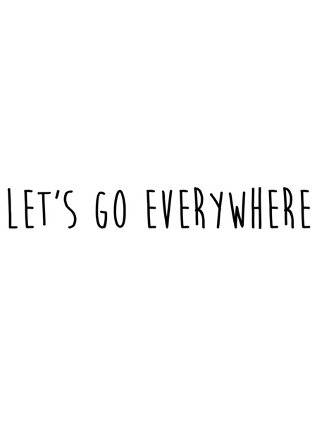 let's go everywhere Canvas Print.png