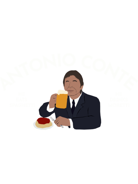 Antonio Conte, He Eats Spaghetti, He Drink Moretti  .png