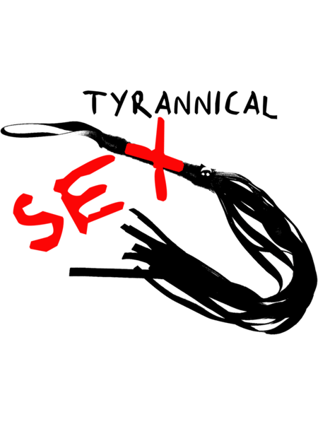 Tyrannical Sex  .png