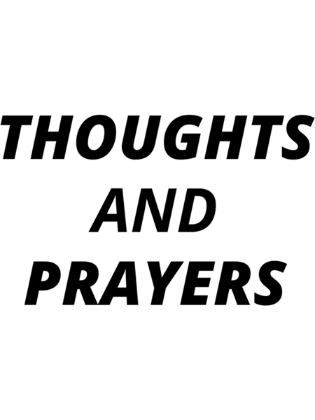 THOUGHTS AND PRAYERS     .png