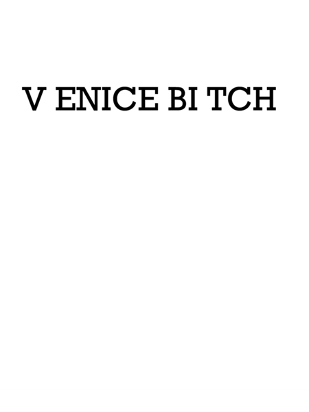 Venice Bitch      .png