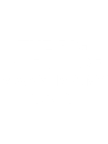 Bad translation the pig is full of many many cats   .png