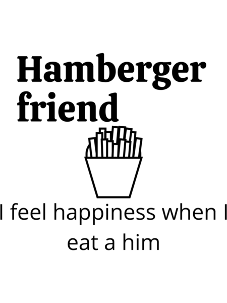 Hamberger friend.png