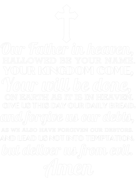 Christian Lords prayer God prayer our Father in heaven Christian lover Christ.png