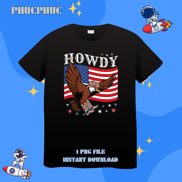 Howdy Cowboy Hat Boots Eagle American Flag Funny Patriotic.png