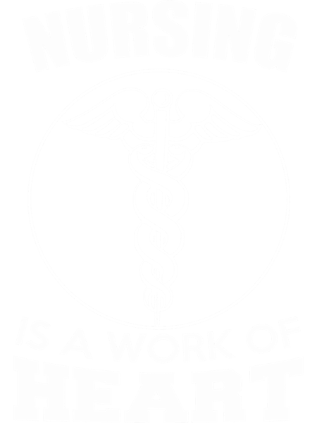 Nursing Is A Work Of Heart(4).png