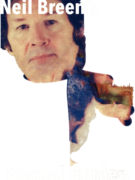 Neil Breen_s Eternal Burden .png