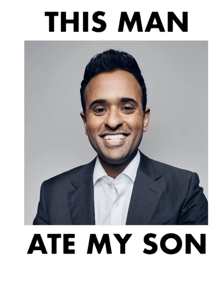 Vivek Ramaswamy This Man Ate My Son Meme Classic .png