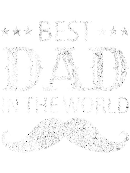 Best Dad in the World - Father_s Day.png