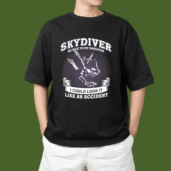 Skydiving Gift Mens Skydiver Be Nice To My Daughter Look It Like Accident 1.png