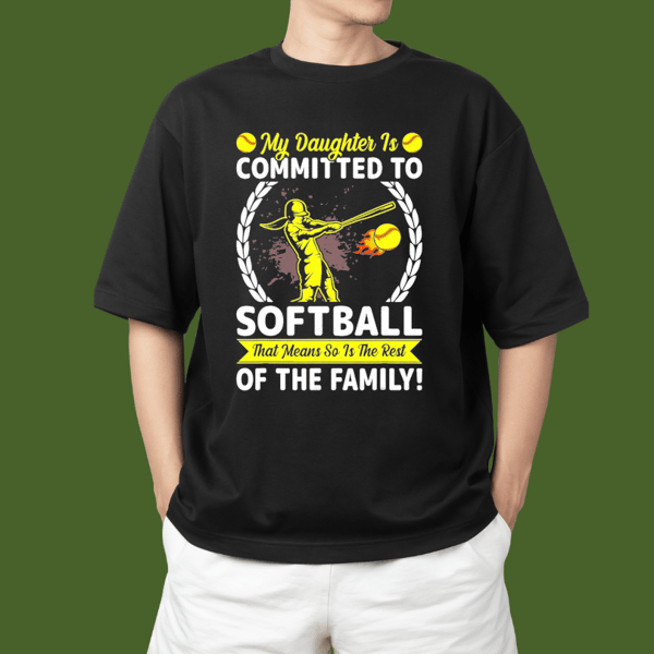 Softball Player Momdad My Daughter Is Committed to Softball.png