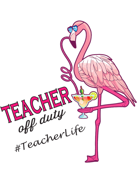 Teacher Off Duty Flamingo.png