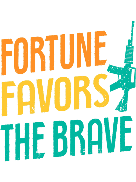 Veterans Day Flag Fortune Favors The Brave.png