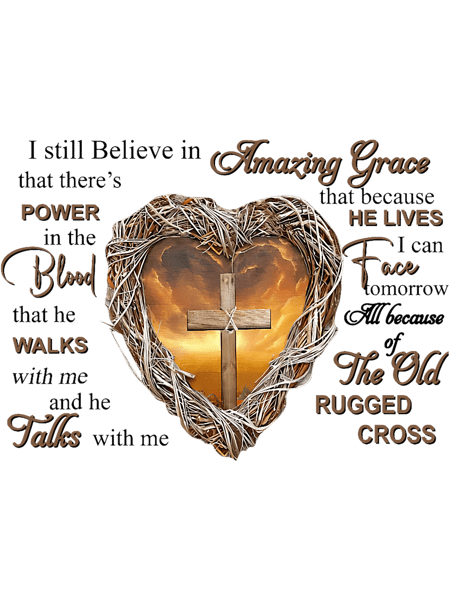 Retro Christian Jesus Cross I Still Believe In Amazing Grace.png