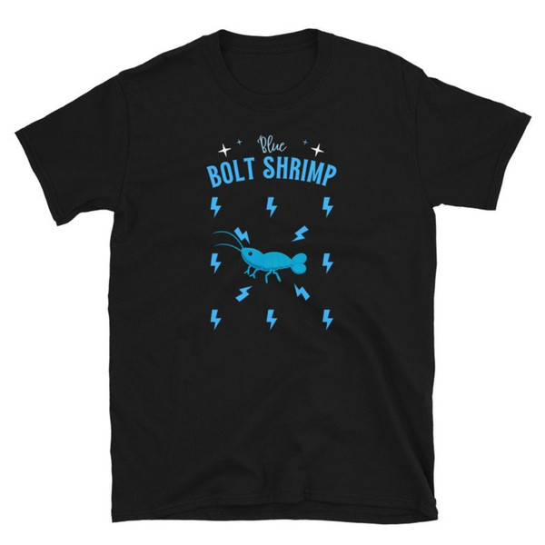 Blue Bolt Cherry Shrimp Shirt - Unisex T-Shirt Aquarium Gift Shirt Hobby Blue Bolt Shrimp Fish Planted Aquascape Aquarist Tee Neocaridina.jpg