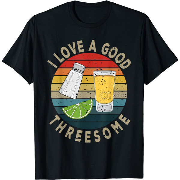 Funny Bartender Quote I Love A Good Threesome Barman Drinkin T-Shirt.jpg