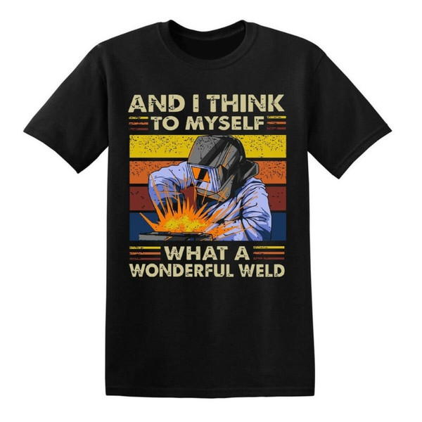 Retro Welder And I Think To Myself What A Wonderful Weld Funny Men_s T-Shirt.jpg