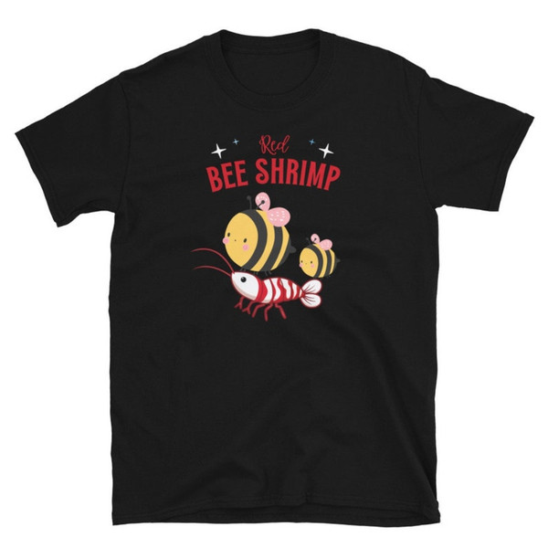 Red Bee Shrimp Shirt - Unisex T-Shirt Aquarium Gift Shirt Hobby Red Crystal Shrimp Fish Planted Aquascape Aquarist Tee Neocaridina.jpg