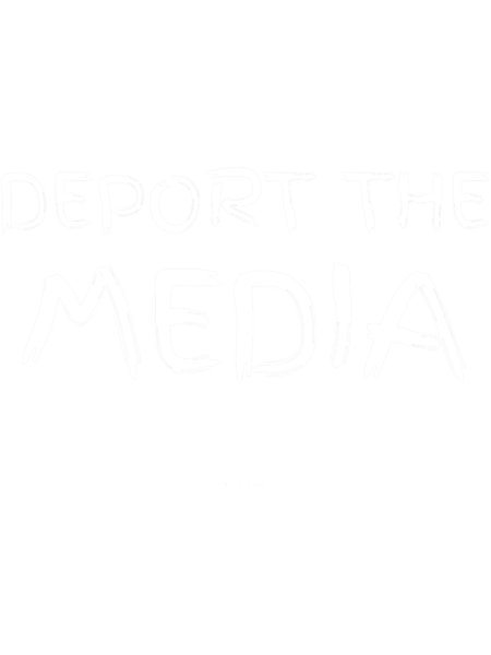 Deport The Media.png