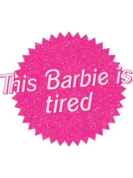 This Barbie is tired.png
