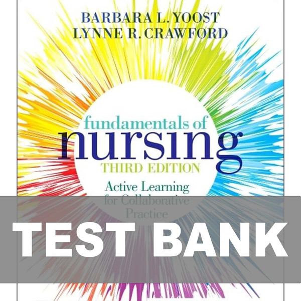 Fundamentals of Nursing- Active Learning for Collaborative Practice, 3nd Edition Yoost.jpg