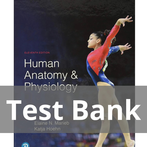 99-01 Human Anatomy & Physiology 11th edition Marieb Test Bank.jpg