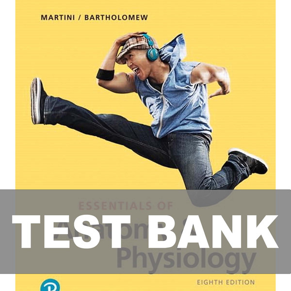 Essentials of Anatomy & Physiology 8th Edition Test Bank.jpg