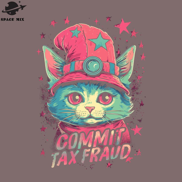 SM2212232254-Commit Tax Fraud Kitty Meme  PNG Design.jpg