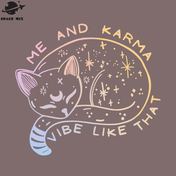 SM2212237271-Me And Karma Vibe Like That Karma Cat Lovers PNG Design.jpg