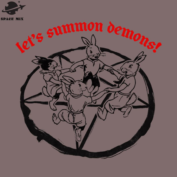 SM2212236793-Lets Summon Demons  PNG Design.jpg