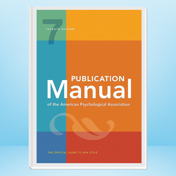 Publication Manual (OFFICIAL) 7th Edition of the American Psychological Association.jpg