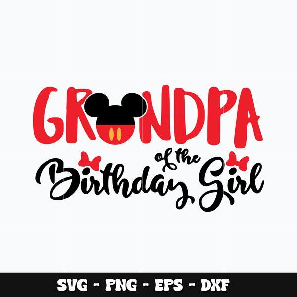 Mickey grandpa of the birthday girl disney Svg