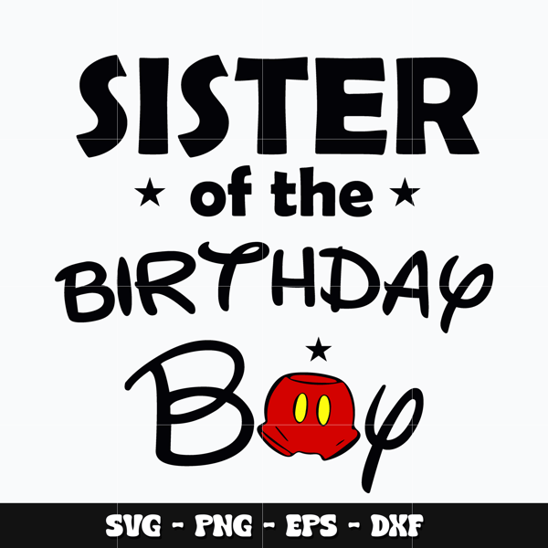 Mickey head Sister birthday boy Svg