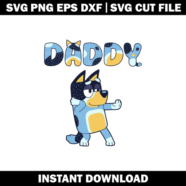 Daddy bluey design svg