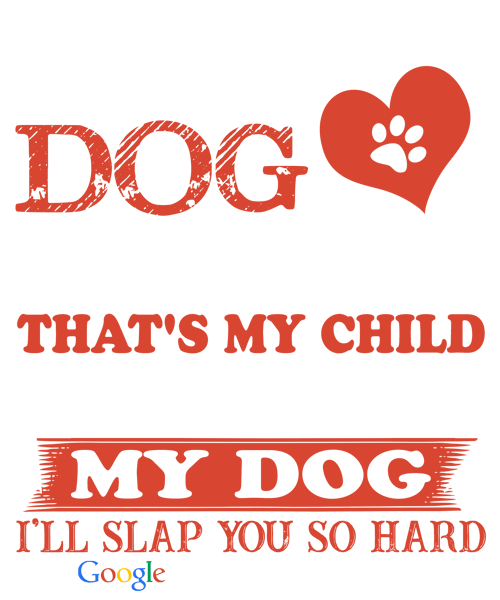 Assuming It Is Just A Dog Was Your First Mistake First Of All Shirt .png