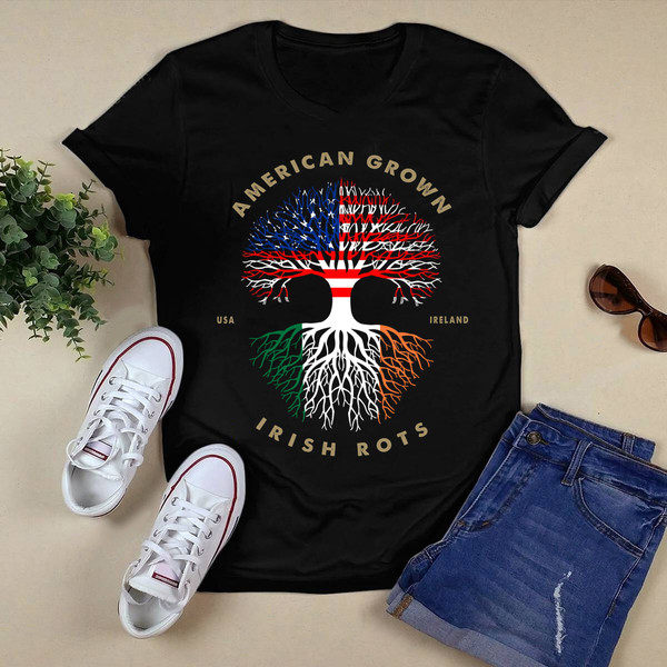 American Grown Irish Roots Ireland Flag Shirt .png