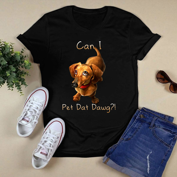 Can I Pet Dat Dawg Shirt.png