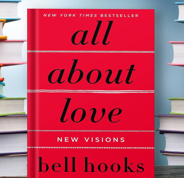 All About Love- New Visions  by bell hooks.jpg